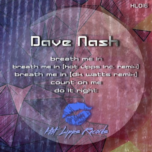 Dave Nash – Breath Me In