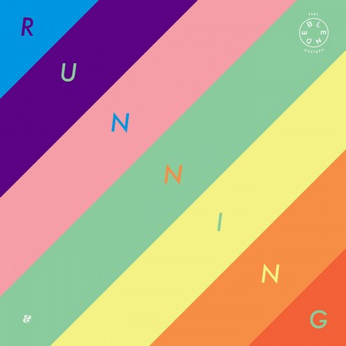 Blende feat. Gustaph – Running