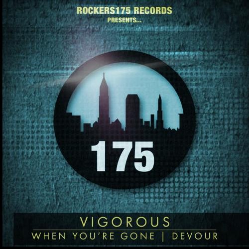 Vigorous – When You’re Gone