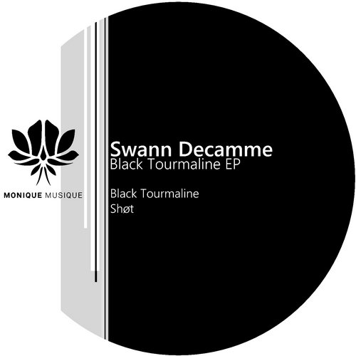 Swann Decamme – Black Tourmaline EP
