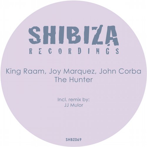 King Raam, Joy Marquez & John Corba – The Hunter