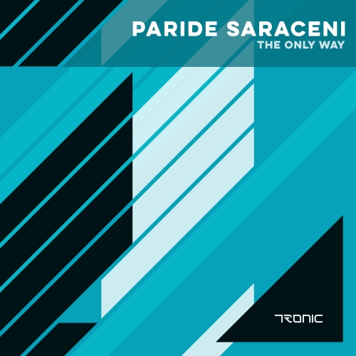 Paride Saraceni – The Only Way EP