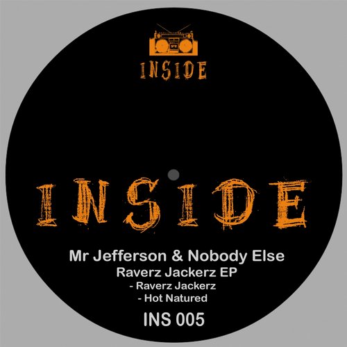 Mr Jefferson, Nobody Else – Raverz Jackerz EP