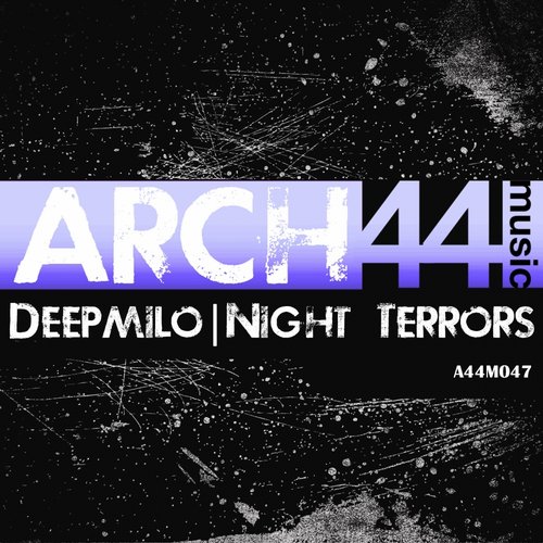 Deepmilo – Night Terrors EP