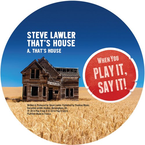 Steve Lawler – That’s House
