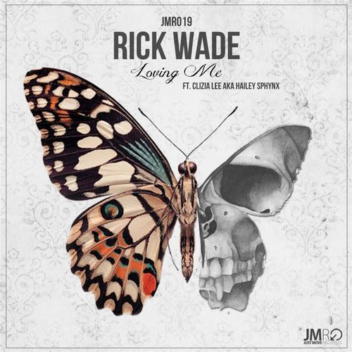 Rick Wade – Loving Me