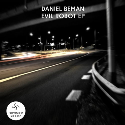 Daniel Beman – Evil Robot EP