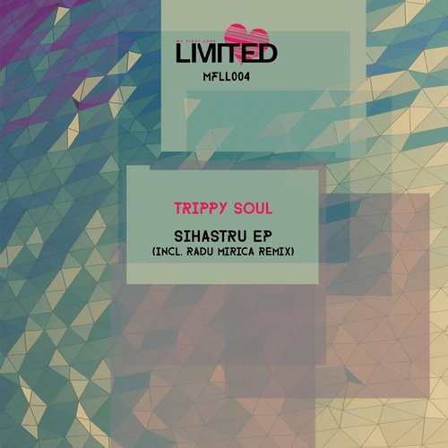 Trippy Soul – Sihastru