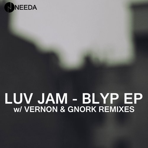 Luv Jam – Blyp EP