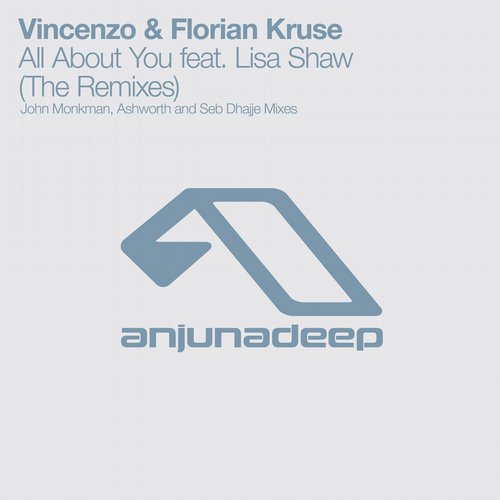 Vincenzo & Florian Kruse feat. Lisa Shaw – All About You (The Remixes)