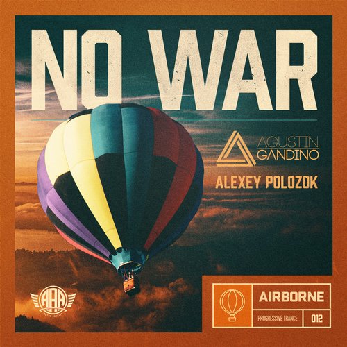 Agustin Gandino & Alexey Polozok – No War