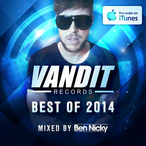 Best of Vandit 2014 (Mixed by Ben Nicky)