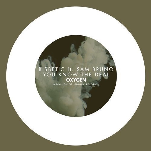 Bisbetic feat. Sam Bruno – You Know The Deal
