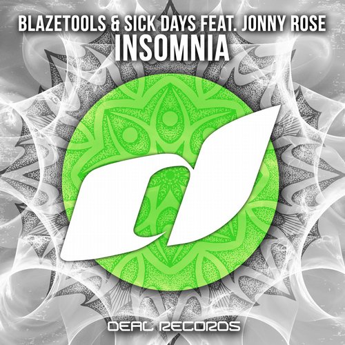 Blazetools & Sick Days Feat. Jonny Rose – Insomnia