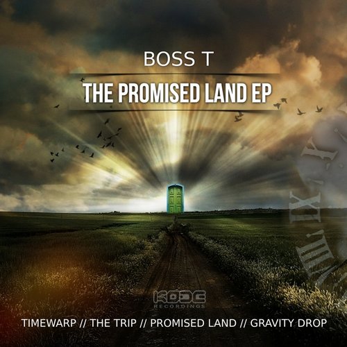 Boss T – The Promised Land EP