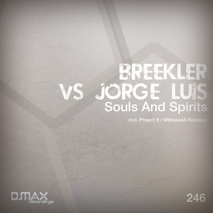 Breekler & Jorge Luis – Souls and Spirits