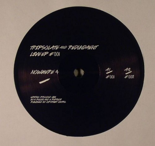 Tripsolate & Redundaent – Live EP #001