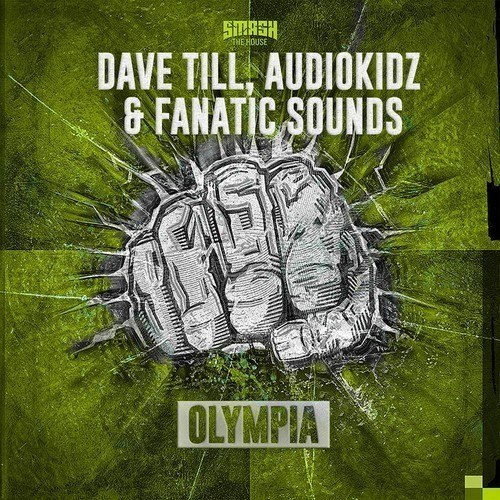 Dave Till, Audiokidz & Fanatic Sounds – Olympia
