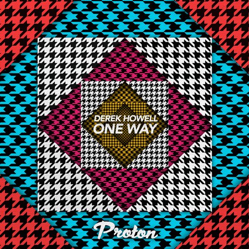 Derek Howell – One Way