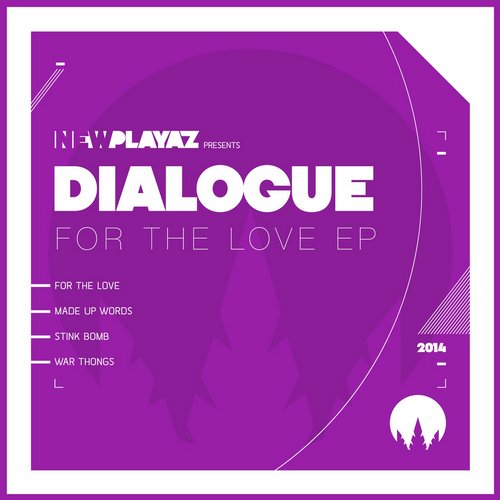 Dialogue – For the Love EP
