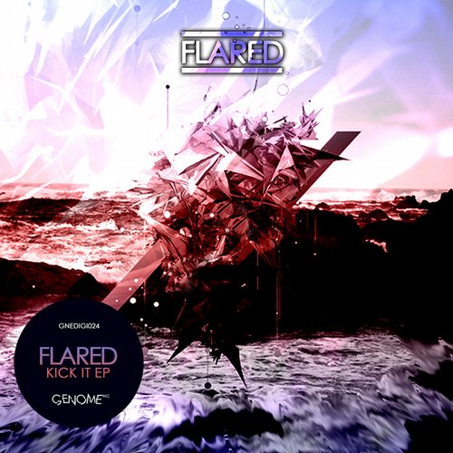 Flared – Kick It