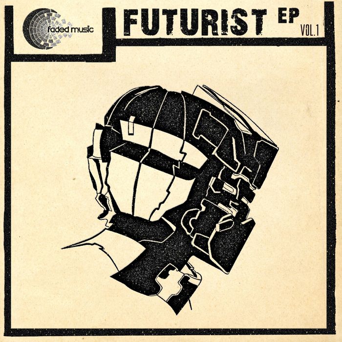 Faded Music: Futurist EP