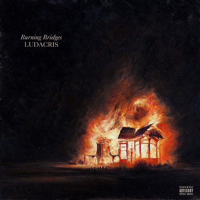Ludacris – Burning Bridges EP