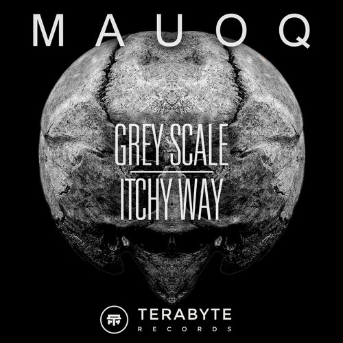 Mauoq – Grey Scale / Itchy Way