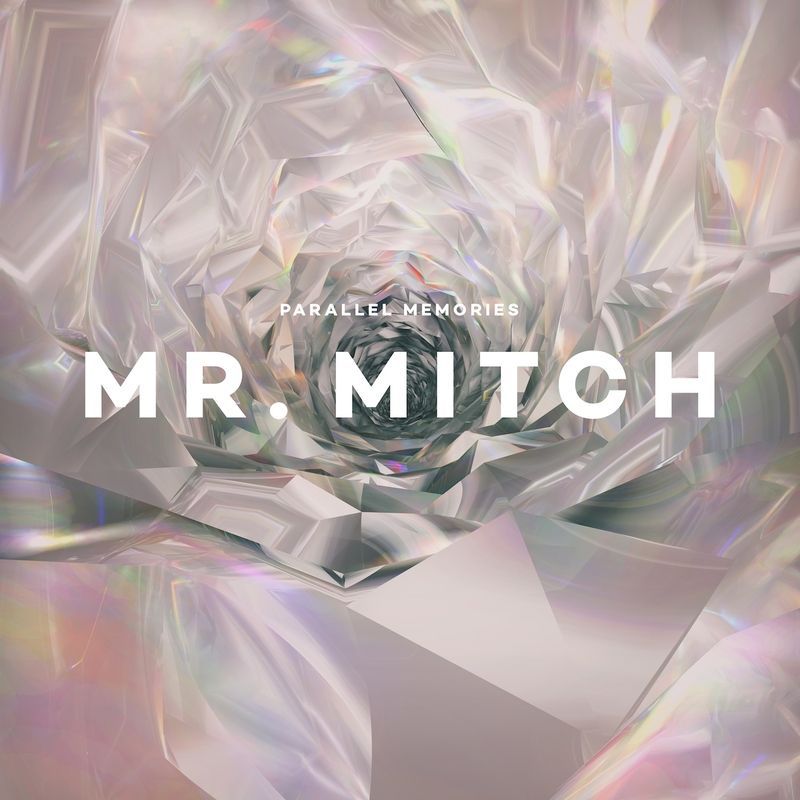 Mr. Mitch – Parallel Memories