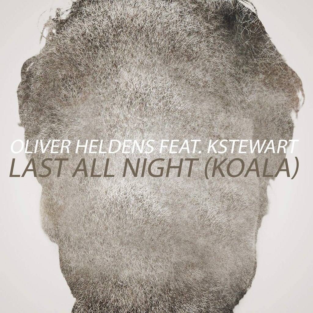 Oliver Heldens feat. KStewart – Last All Night (Koala)