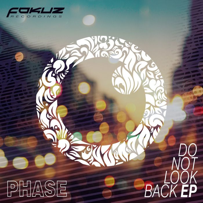 Phase – Do Not Look Back EP