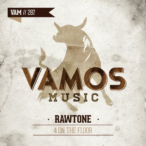 Rawtone – 4 On The Floor