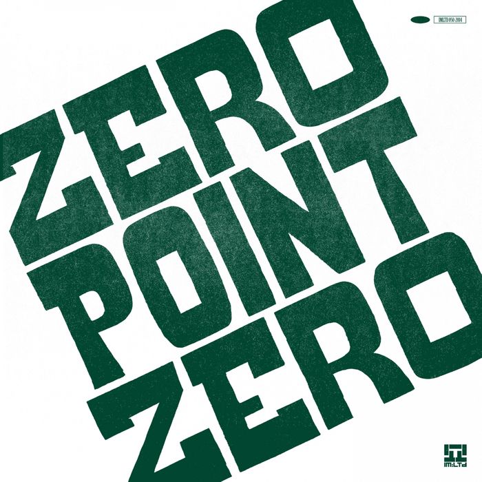 IM:LTD: Zero Point Zero