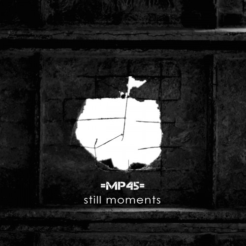 =mp45= – Still Moments