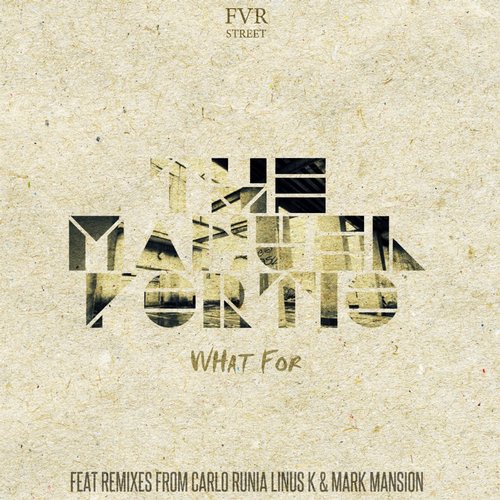The Manuel Portio – What For