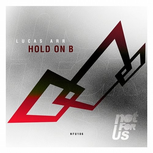 Lucas Arr – Hold On B EP