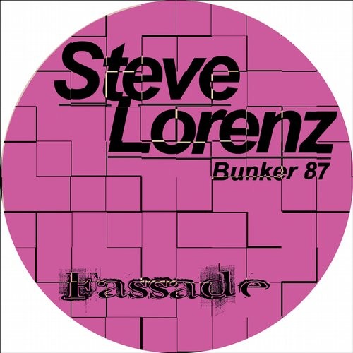 Steve Lorenz – Bunker 87