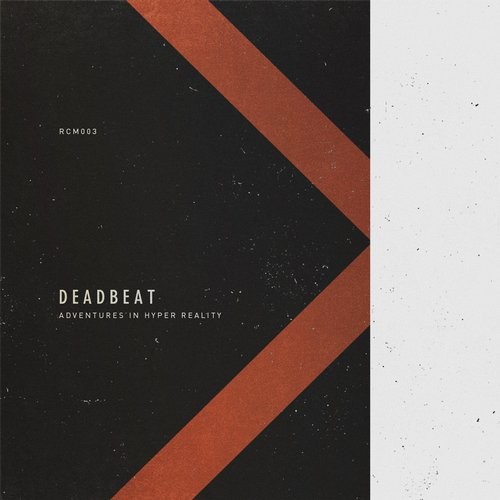 Deadbeat – Adventures In Hyper Reality EP