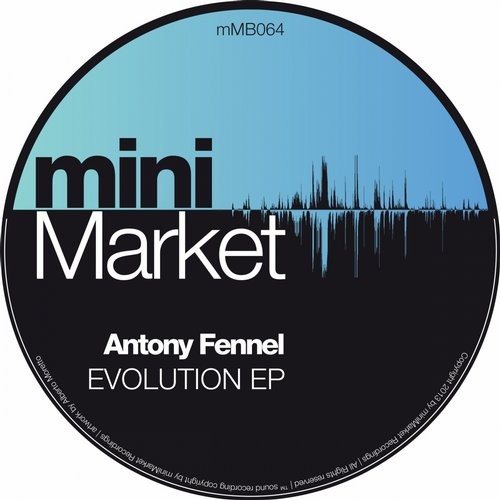 Antony Fennel – Evolution EP