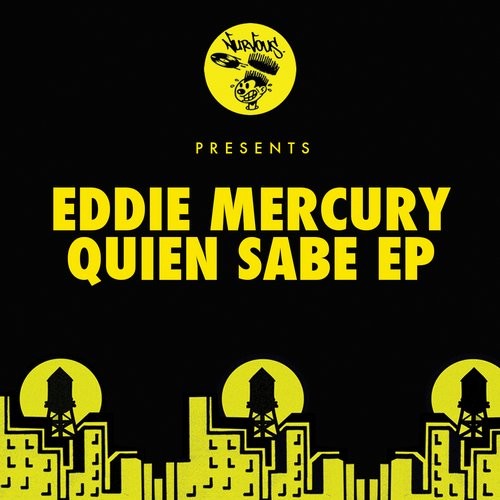 Eddie Mercury – Quien Sabe