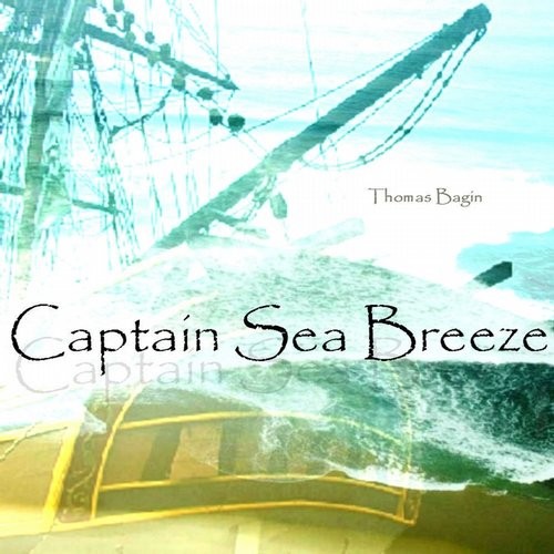Thomas Bagin – Captain Sea Breeze