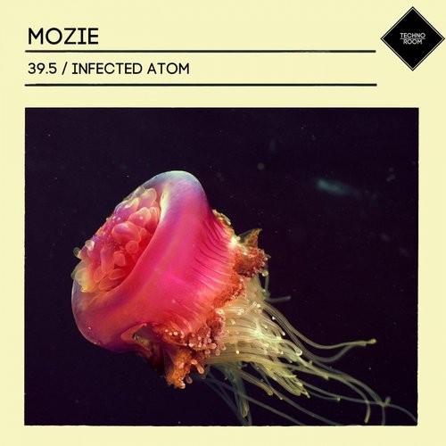 Mozie – 39.5 / Infected Atom