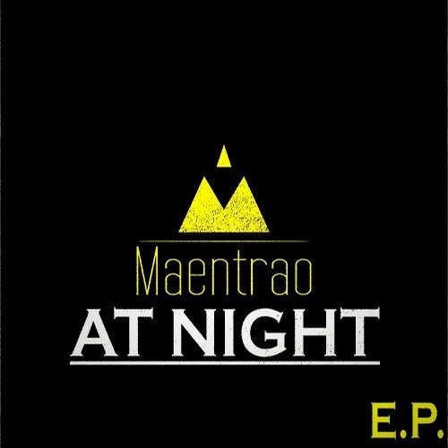 Maentrao – At Night
