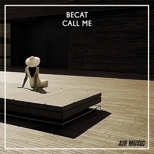 Becat – Call Me