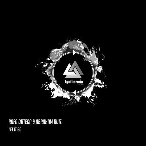Abraham Ruiz & Rafa Ortega – Let It Go