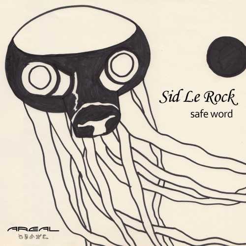 Sid Le Rock – Safe Word