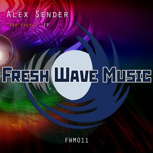 Alex Sender – New Energy EP