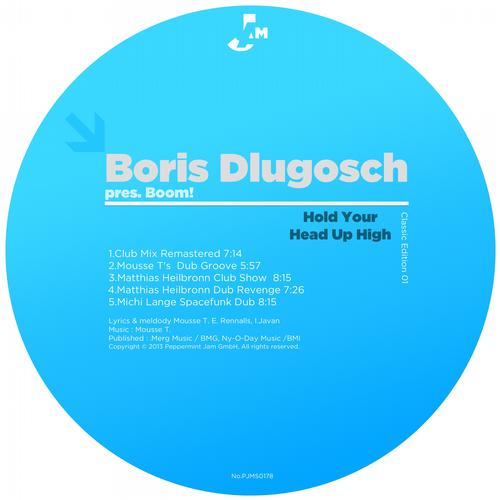 Boris Dlugosch Pres. Booom! – Hold Your Head Up High (Classic Edition 01)