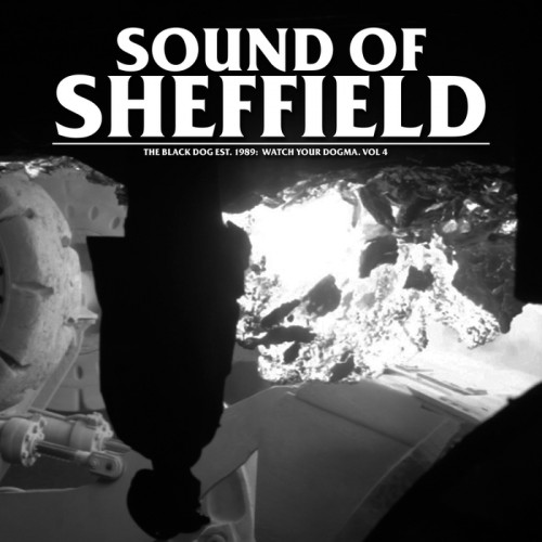 The Black Dog – Sound Of Sheffield Vol 04