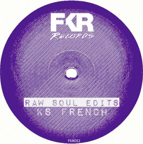 Ks French – Raw Soul Edits